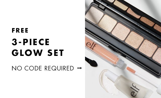 Free 3-Piece Glow Set. No Code Required 