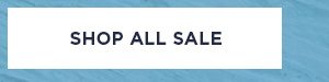 SHOP ALL SALE >