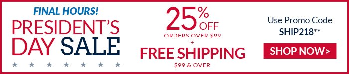 President's Day Sale-25% Off Plus Free Shipping