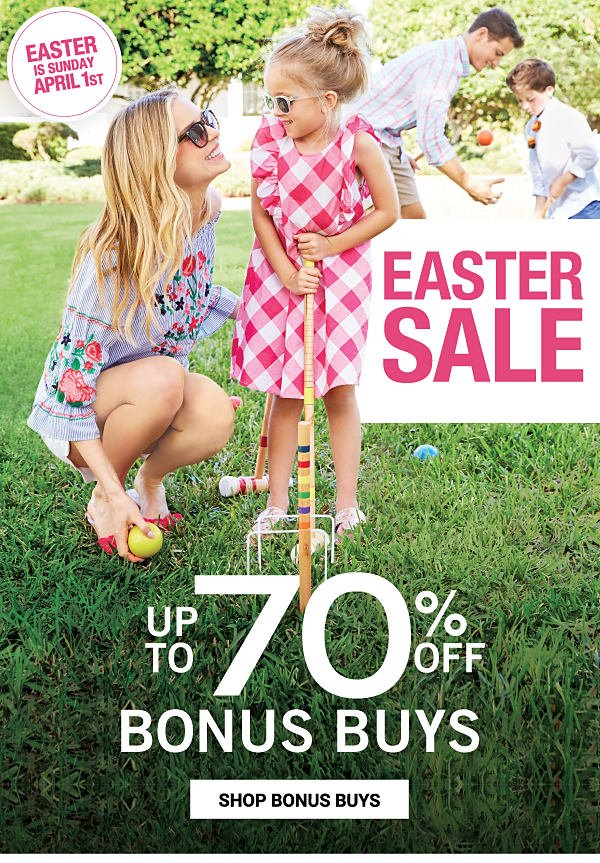 EASTER SALE - Up to 70% off Bonus Buys. Shop Bonus Buys.