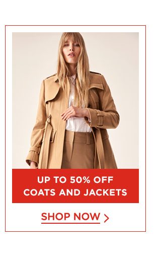 Up To 50% Off Coats and Jackets
