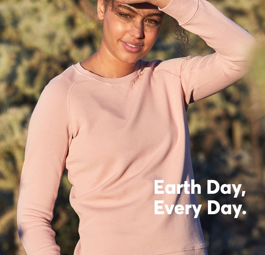 Earth Day, Every Day.