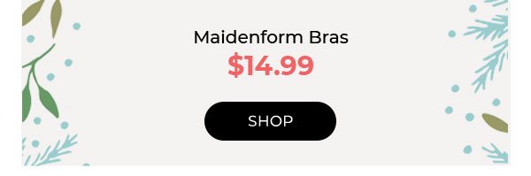 Shop Maidenform Bras $14.99