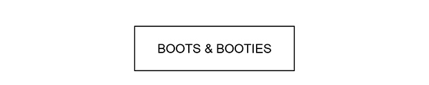 Boots & Booties