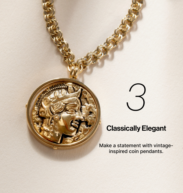 Classically Elegant | Build your signature look with bold pendant charms that tell your story.