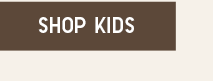 CTA 3 - SHOP KIDS