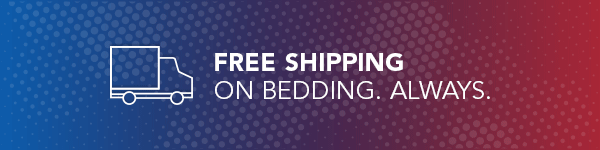 Free shipping on bedding always