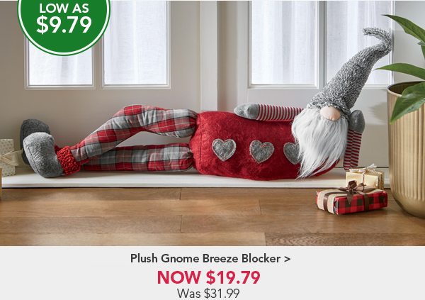 Plush Gnome Breeze Blocker Now $19.79 Was $29.99