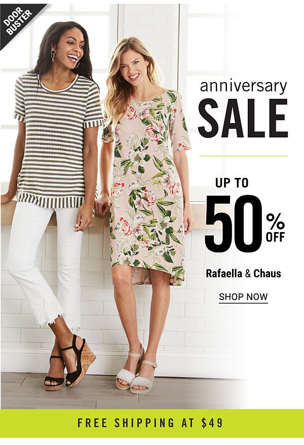 Doorbuster - Anniversary Sale - Up to 50% off Rafaella & Chaus. Shop Now.