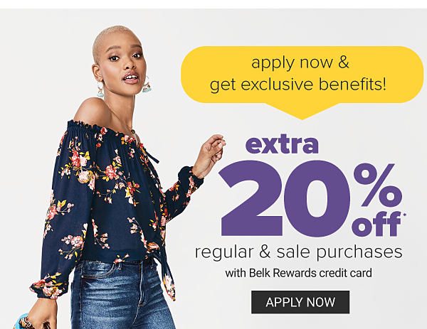 Extra 20% off Regular & Sale Purchases with Belk Rewards Credit Card - Apply Now