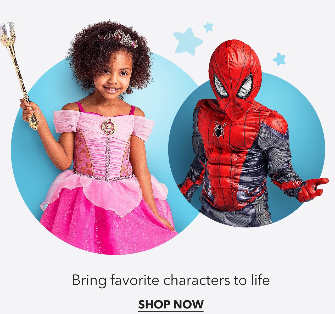 Bring favorite characters to life | SHOP NOW