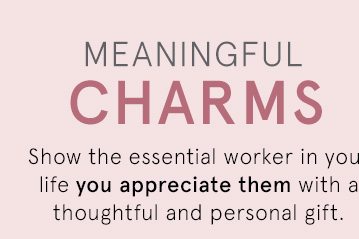 Meaningful Charms