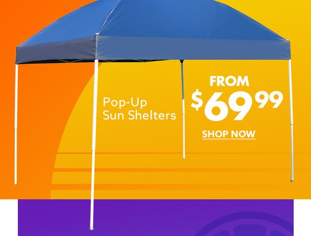 Pop-Up Sun Shelters From $69.99
