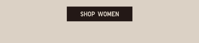 BODY3 CTA1 - SHOP WOMEN