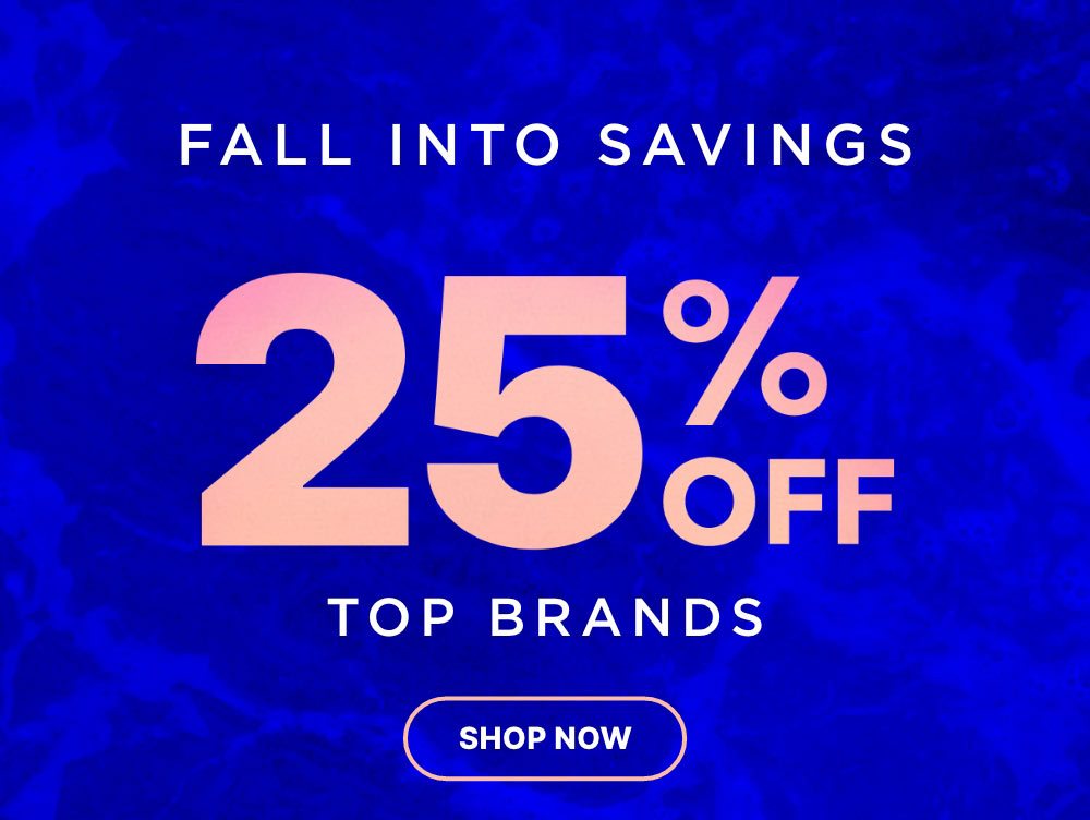 25% off Top Brands