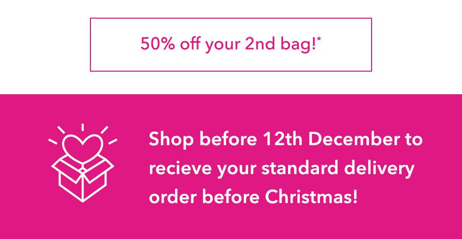 50% off 2nd Bag!