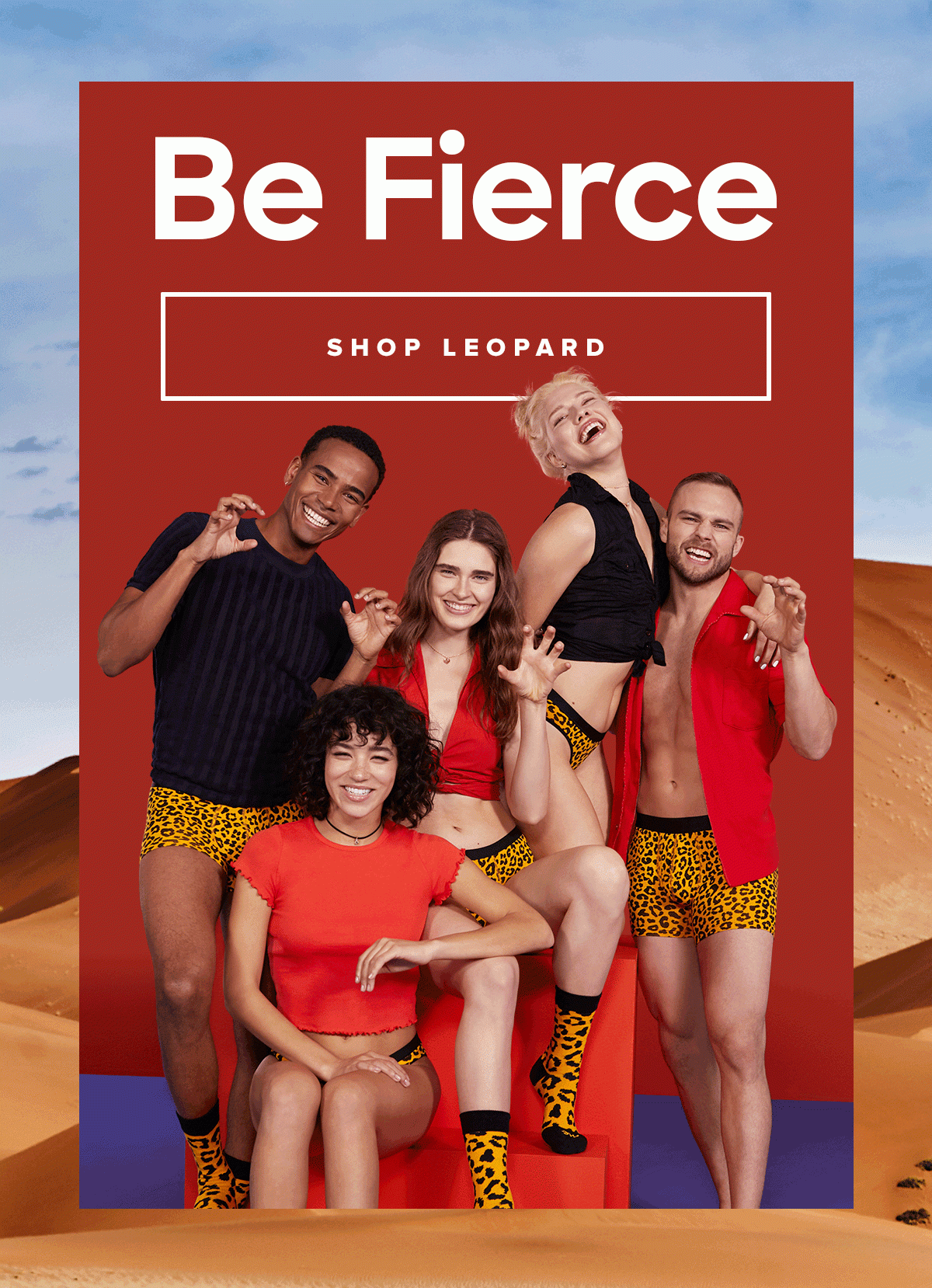 Be Fierce - SHOP LEOPARD