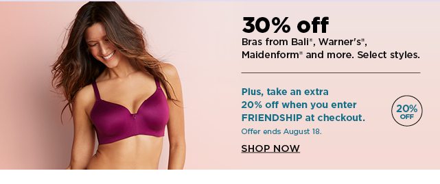 30% off bras from bali, warner's maidenform, and more. select styles. shop now. plus, take an extra 