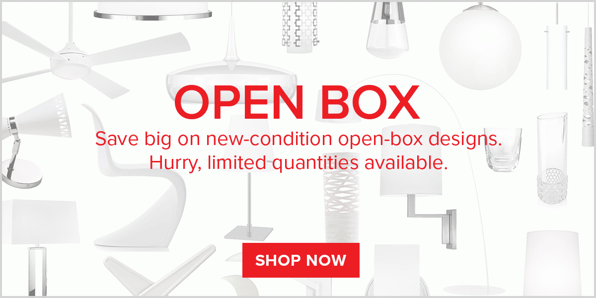 Open Box. Save big on new-condition open-box designs. Hurry, limited quantities available.