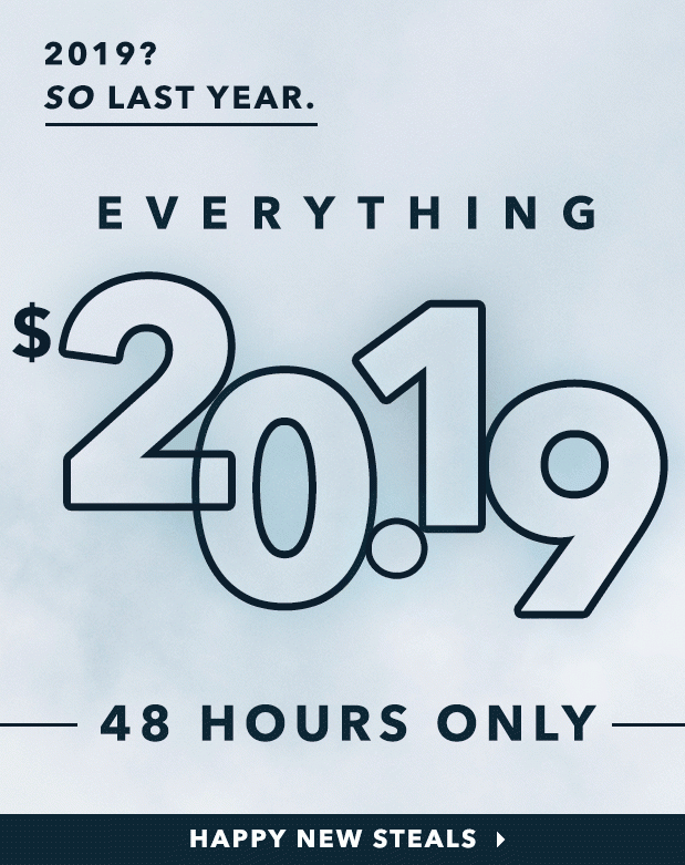 Everything $20.19. You’ve waited all year for this.