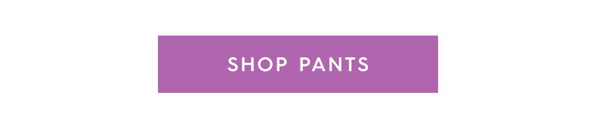 Shop Pants