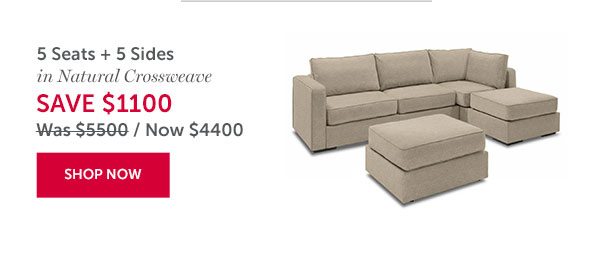 5 Seats + 5 Sides | SAVE $1100 | SHOP NOW >>