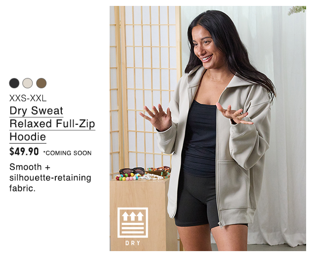 PDP6 - DRY SWEAT RELAXED FULL ZIP HOODIE