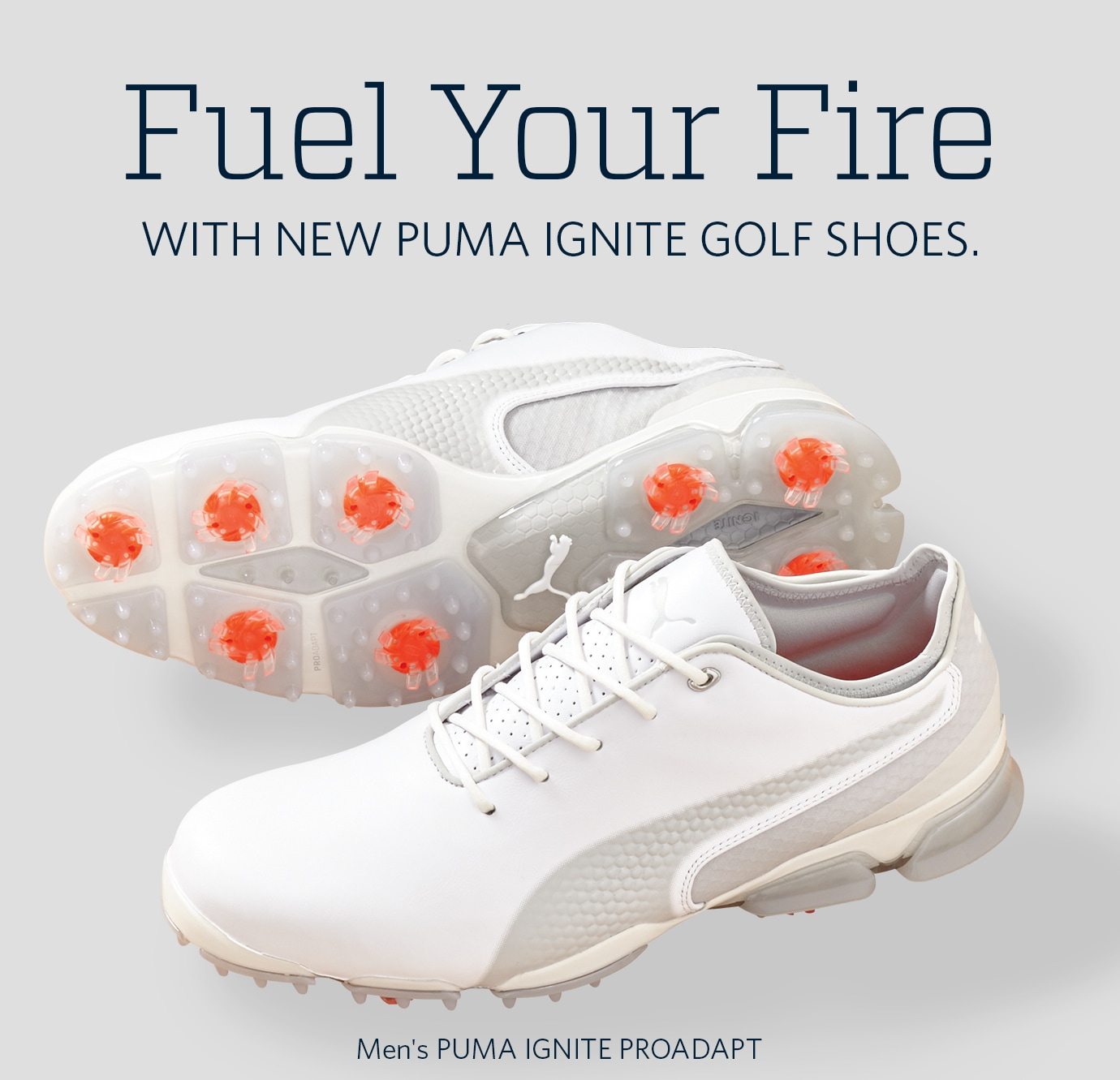 Fuel Your Fire With New PUMA IGNITE Golf Shoes. | PUMA IGNITE PROADAPT