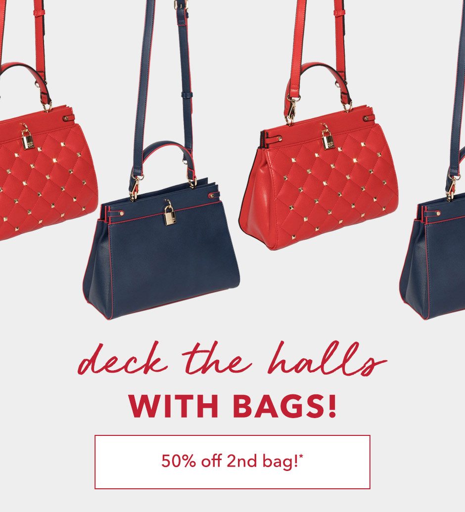 Shop NEW bags! 50% off your 2nd Bag!