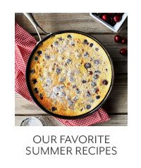 Our Favorite Summer Recipes