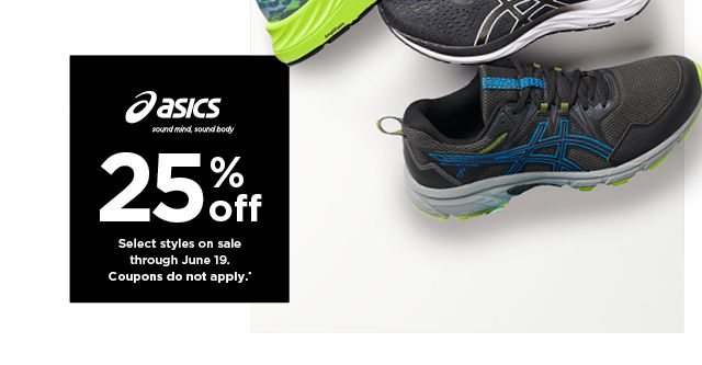 shop 25% off select ASICS styles. on sale through June 19.