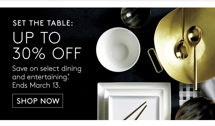 set the table: up to 30% off