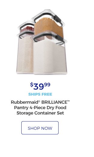 Rubbermaid® Brilliance™ Pantry 4-Piece Dry Food Storage Container Set | $39.99 | ships free | shop now