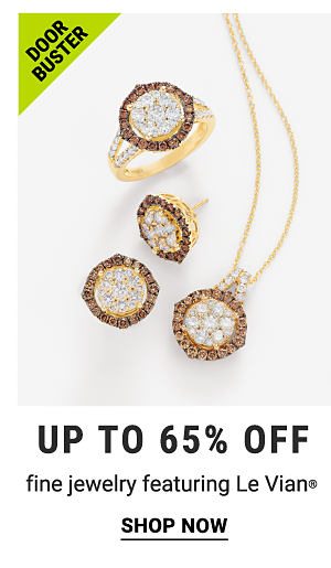 Doorbusters - Up to 65% off fine jewelry featuring Le Vian®. Shop Now.