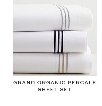 Grand Organic Percale Sheet Set