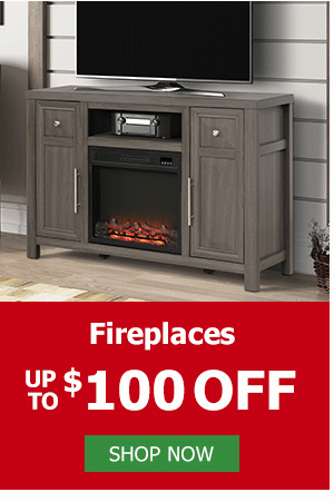 Fireplaces $100 OFF