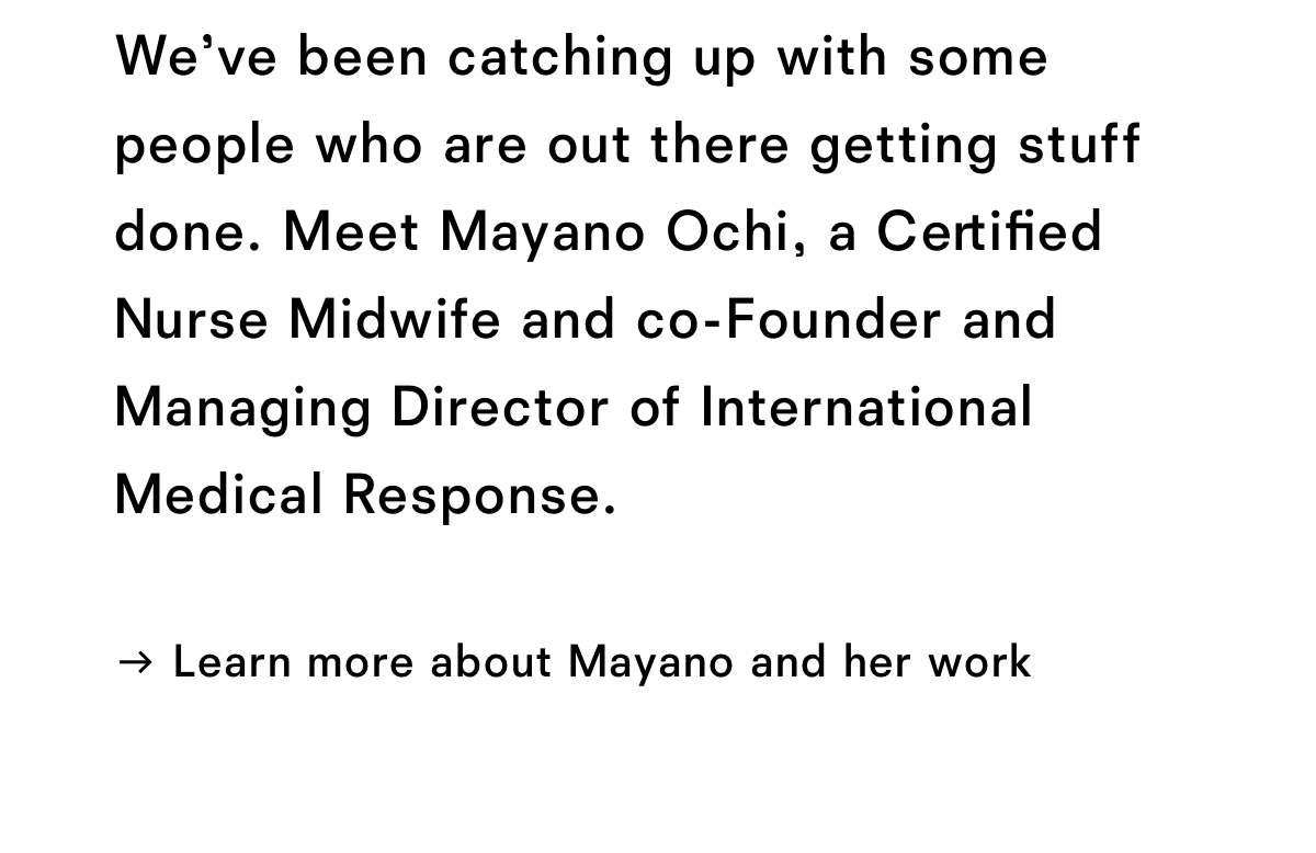 Learn more about Mayano and her work