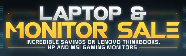 Plus, Can’t Miss Monitor Sale – Including Gaming Monitors
