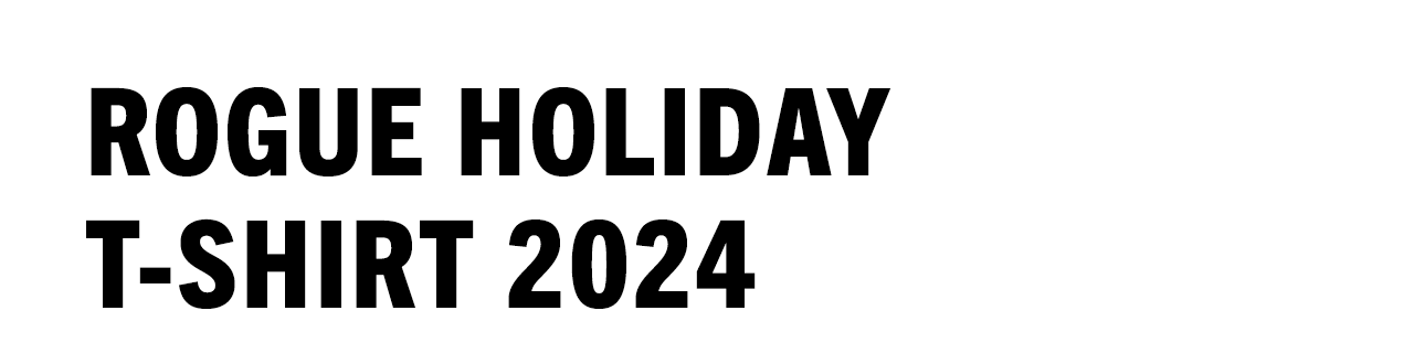 Rogue Holiday T-Shirt 2024