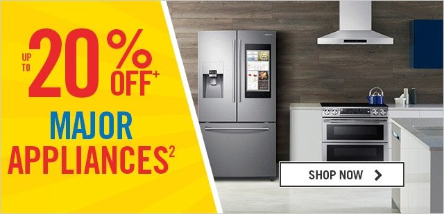 Up to 20% Off Major Appliances