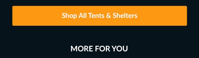 Shop All Tents & Shelters