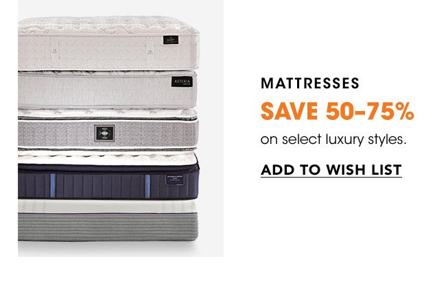 Mattresses Save 50-75%