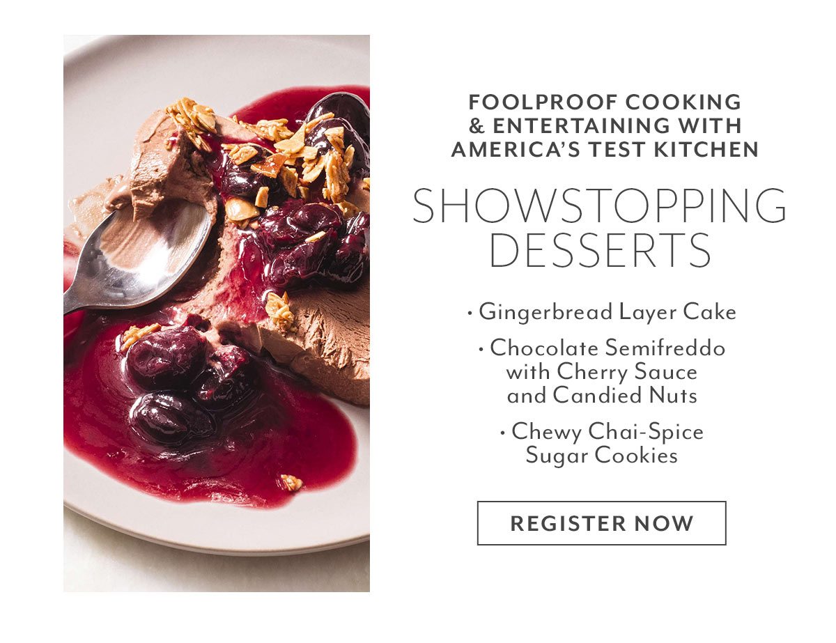 Class: Foolproof Cooking & Entertaining with America's Test Kitchen: Showstopping Desserts