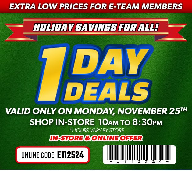 One Day Deals - Monday, November 25, 2024