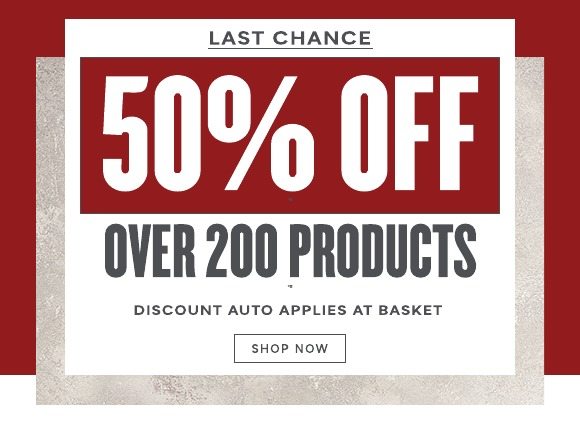 50% Off Over 200 Products