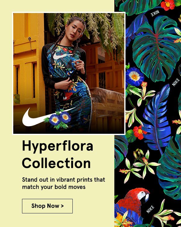 Nike Hyperflora Collection. Stand out in vibrant prints that match your bold moves.
