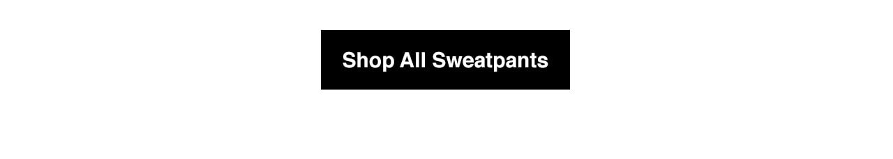 Shop All Sweatpants