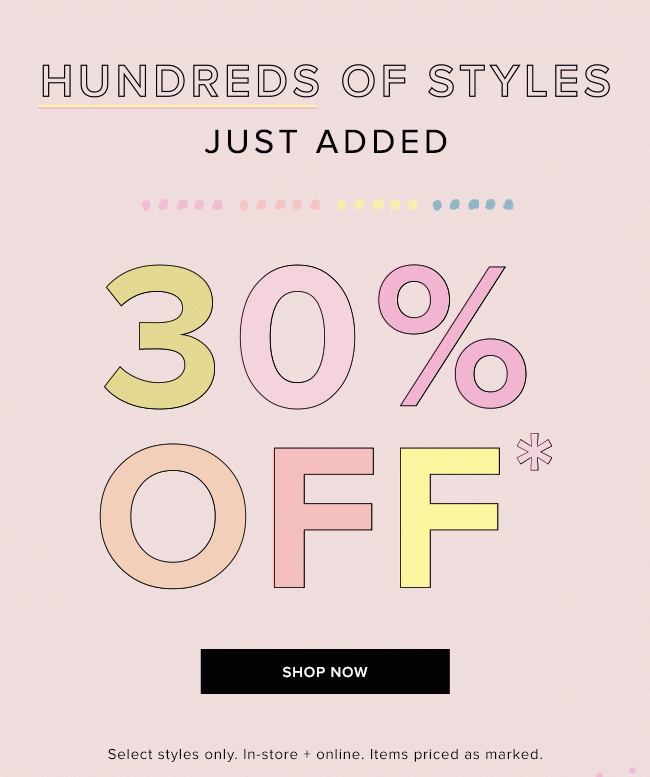 Get 30% off even more styles, plus free shipping!