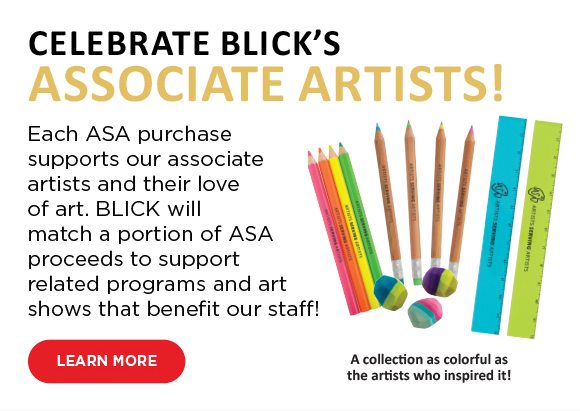 Celebrate Blick's Associate Artists! Each ASA purchase supports our associate artists and their love of art.