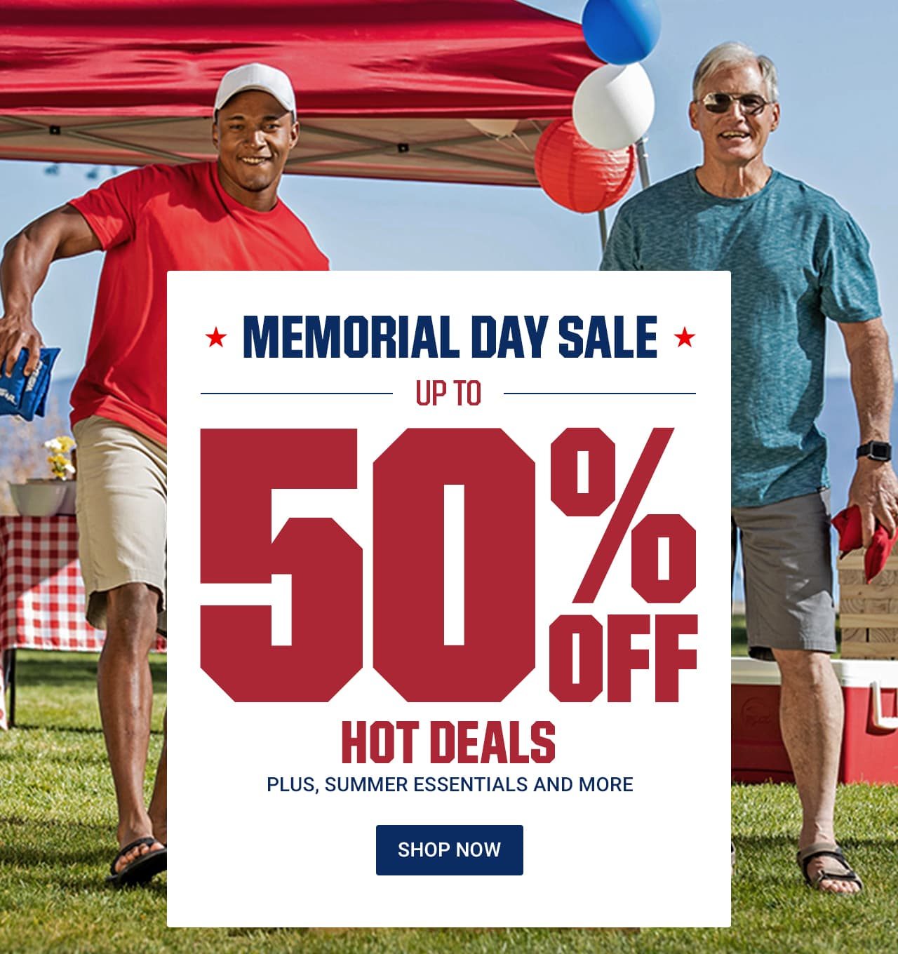 MEMORIAL DAY SALE | UP TO 50% OFF HOT DEALS PLUS SUMMER ESSENTIALS AND MORE | SHOP NOW >